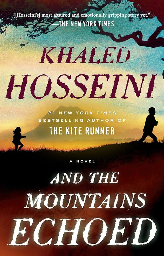 And the Mountains Echoed by Khaled Hosseini (hardcover, used, written for adults)