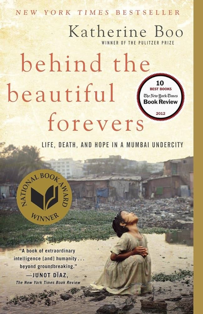 Behind the Beautiful Forevers by Katherine Boo (used, written for adults)