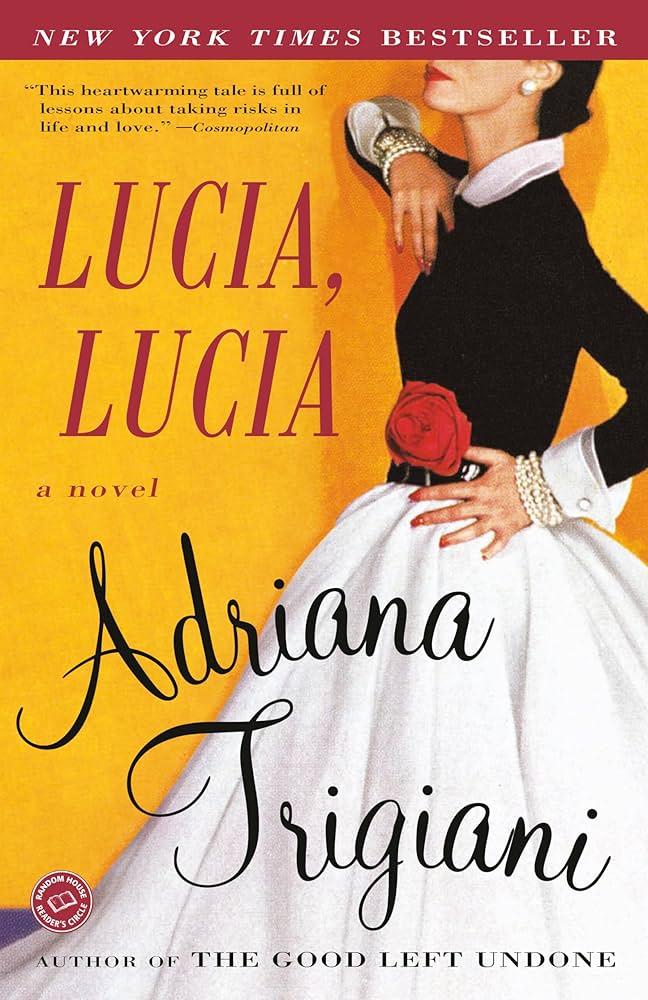 Lucia, Lucia by Adriana Trigiani (hardcover, used, written for adults)