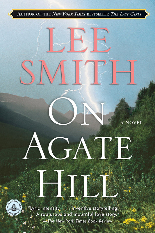 On Agate Hill by Lee Smith  (used, written for adults)