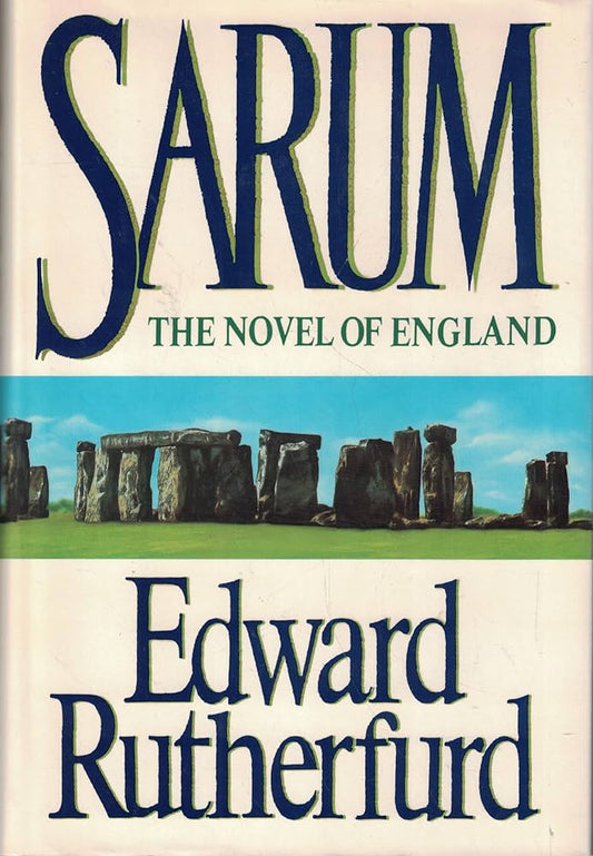 Sarum: The Novel of England by Edward Rutherfurd (hardcover, used, written for adults)