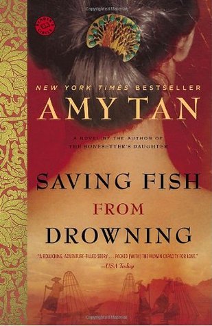 Saving Fish From Drowning by Amy Tan (used, written for adults)