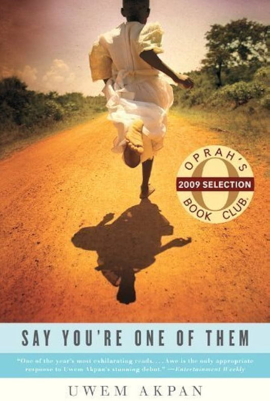 Say You’re One of Them by Uwem Akpan (used, written for adults)