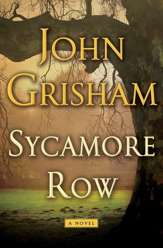 Sycamore Row by John Grisham (used, written for adults)