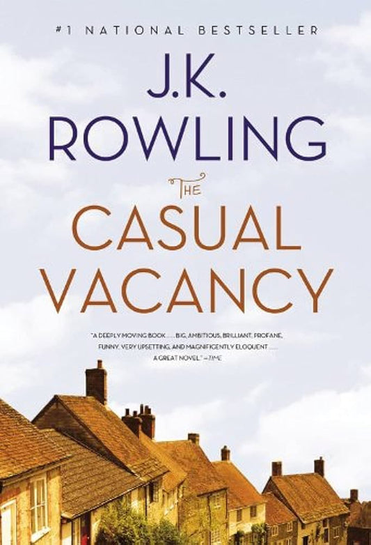 The Casual Vacancy by JK Rowling (used, written for adults)