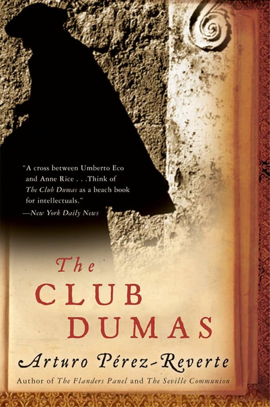 The Club Dumas by Arturo Perez-Reverte (used, written for adults)