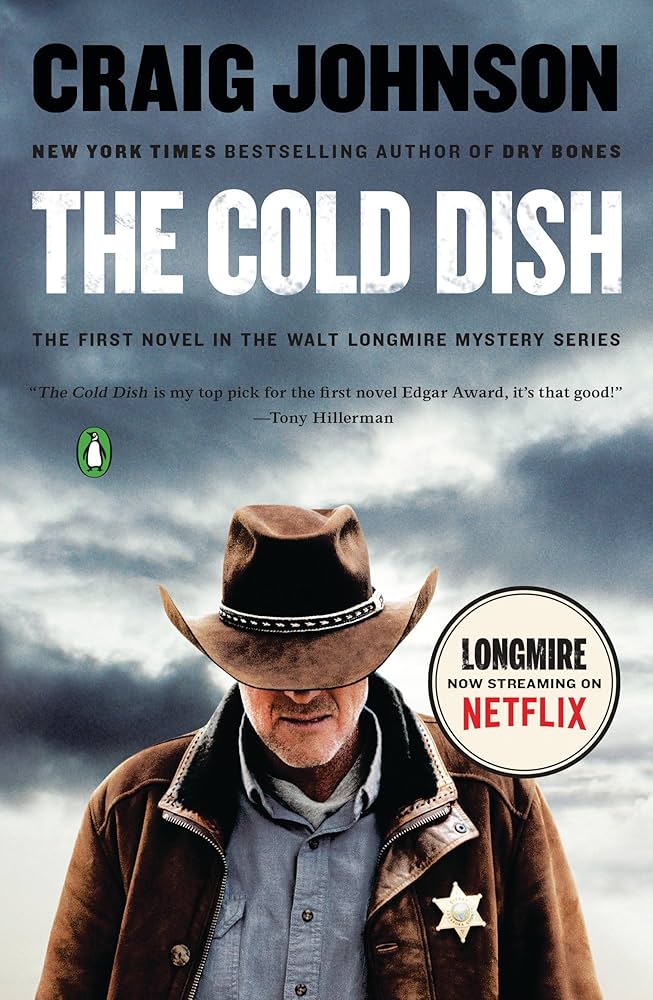 The Cold Dish by Craig Johnson  (used, written for adults)