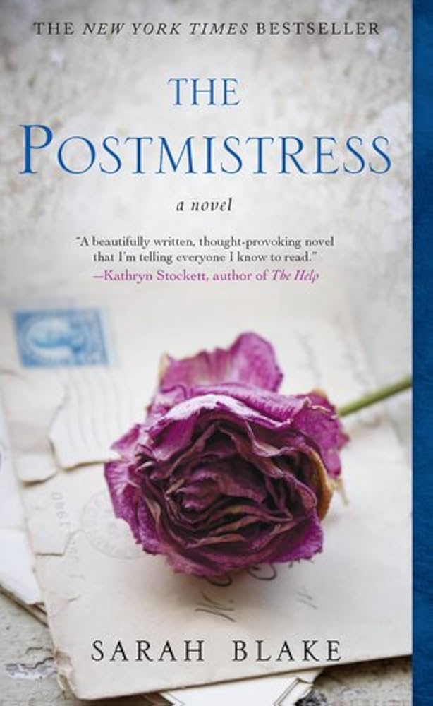 The Postmistress by Sarah Blake  (used, written for adults)