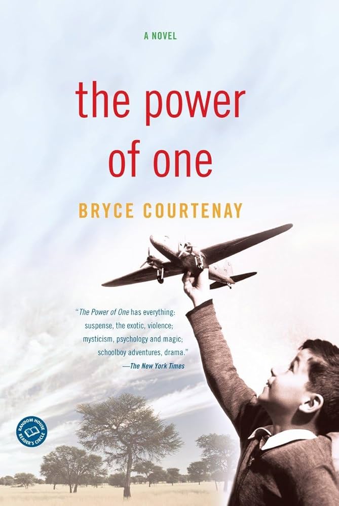 The Power of One by Bryce Courtenay (used, written for adults)