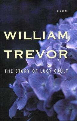 The Story of Lucy Gault by William Trevor (used, written for adults)