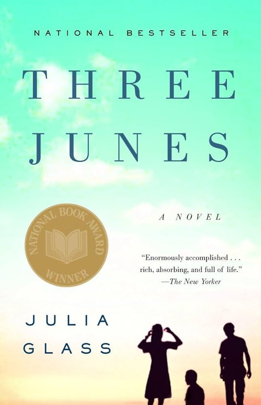 Three Junes by Julia Glass (used, written for adults)