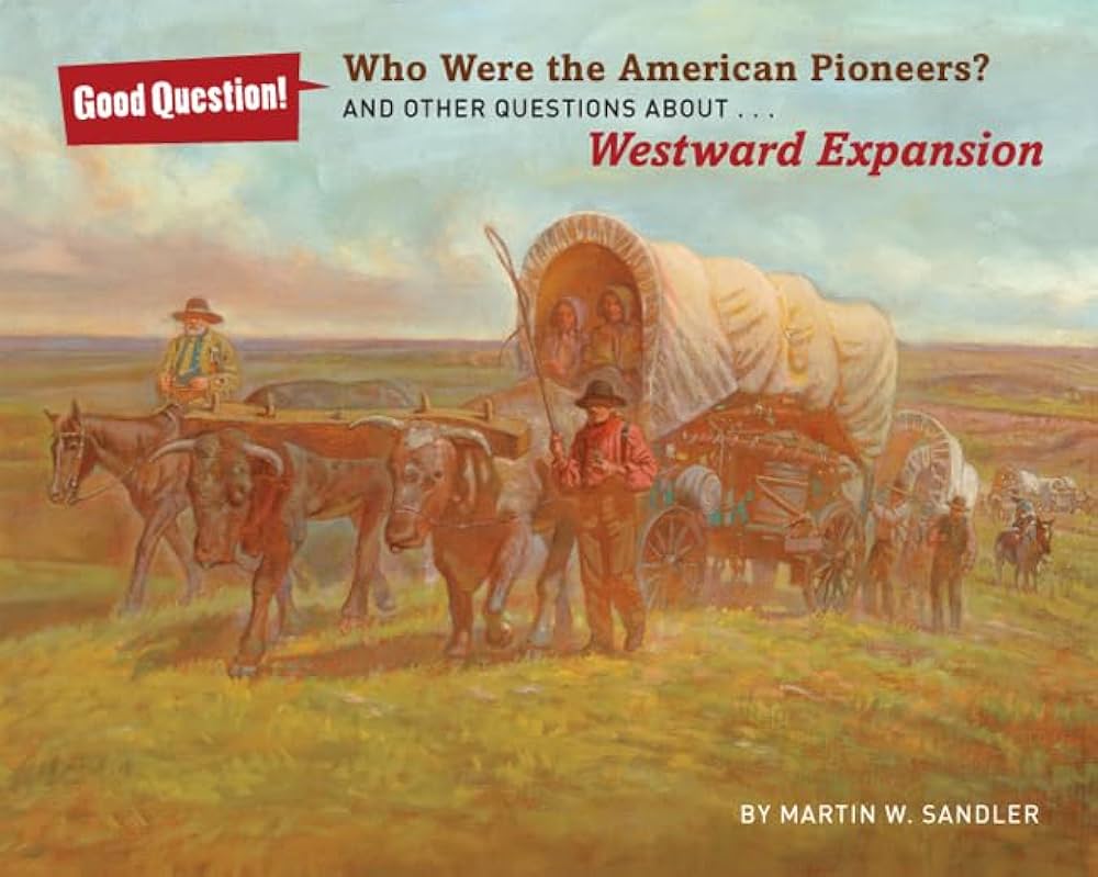 Blowout Book---Who Were the American Pioneers