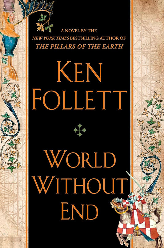 World Without End by Ken Follett  (hardcover, used, written for adults)