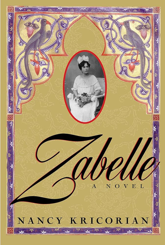 Zabelle by Nancy Kricorian (used, written for adults)